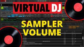 Virtual DJ 2023 Tips: how to control SAMPLER VOLUME ️