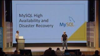 MySQL High Availability and Disaster Recovery - MySQL and HeatWave Summit 2024