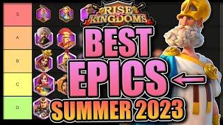Epic Tier List [Best Commander Summer 2023] ROK - Rise of Kingdoms