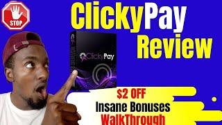 ClickyPay Review - WATCH THIS BEFORE YOU BUY CLICKYPAYHUGE BONUS INSIDE