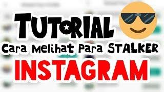 Cara melihat para STALKER di Instagram