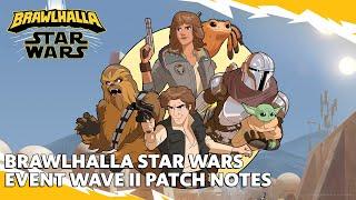 Brawlhalla Star Wars™ Event Wave II: Outlaws & Scoundrels – Patch 9.01