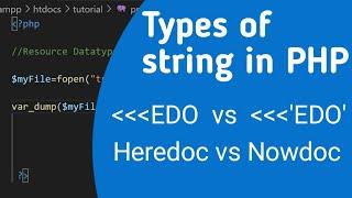 types of string in php| heredoc and nowdoc