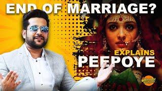 INSTITUTION OF MARRIAGE COMING TO AN END? EXPLAINS @peepoye | Mehhit Mei Jaari| For Men India