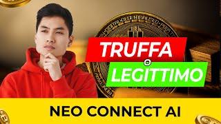 Neo Connect AI (TRUFFA o LEGITTIMO) Recensione 2024 | Come migliora le tue capacità di trading?