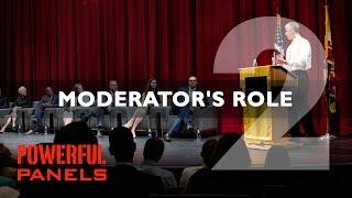 How to Moderate a Panel Discussion: Moderator's Role (Video #2, 6 1/2mins)