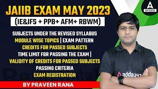 JAIIB May 2023 | JAIIB Subjects under Revised Syllabus 2023 | JAIIB Exam Pattern