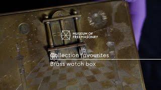 Brass watch box | Museum of Freemasonry | Collection favourites