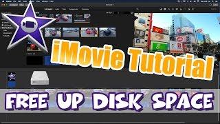 iMovie Tutorial - How to Free Up Disk Space