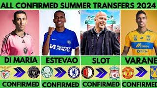  ALL CONFIRMED TRANSFER SUMMER 2024, ⏳️ estevao to chelsea️, Varane to tigress, Rabiot to United