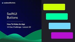 SwiftUI Buttons (Lesson 10)