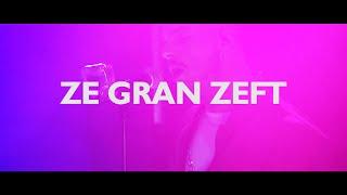 LA SESSION : ZE GRAN ZEFT ( Full Performance ) #3