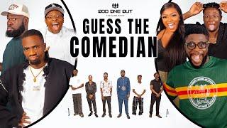 GUESS THE COMEDIAN  Ft  SYDNEY TALKER | LASISI | JOSH2FUNNY | CARAMEL PLUG | OGTEGA | ODD ONE OUT