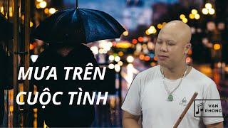 Mưa trên cuộc tình remix | Sáo trúc cover | Sáo trúc Vạn Phong