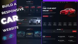 Build a Responsive Car Website using reactjs and tailwind css