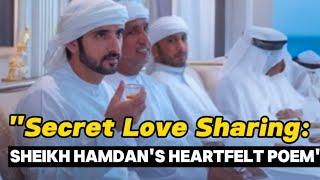 "Secret Love Sharing: Sheikh Hamdan's Heartfelt Fazza Poem"