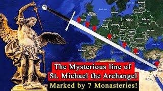 Famous 7 Shrines of St. Michael mysteriously aligned on the World Map