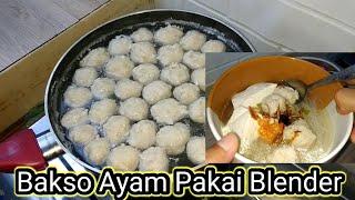 BAKSO AYAM PAKAI BLENDER