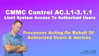 CMMC Control 3.1.1:  Limit system access to authorized | DFARS NIST SP 800-171 CMMC Compliance Tip