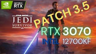 Star Wars Jedi Survivor [ PATCH 3.5 ] - RTX 3070 | 12700KF | 1080p I 1440p I 2160p