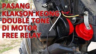 Tutorial Pemasangan Klakson Keong Dual Tone Di Motor + Relay