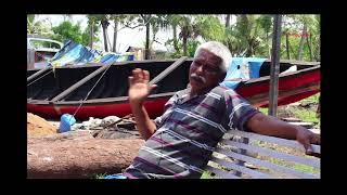 Boatbuilding in Ponjikkara : In conversation with Simon D'Silva and K.A.Johnaon