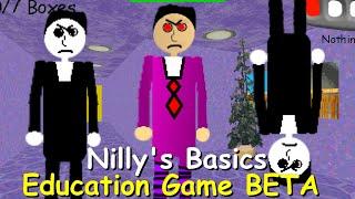 Nilly's Basics Education Game BETA - Baldi's Basics Mod