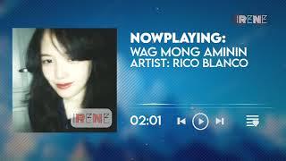 Wag Mong Aminin by Rico Blanco | Cover