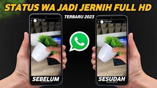 Cara Terbaru Buat Status WhatsApp Jadi Jernih Dan HD Yang Lagi Ramai! - Status WA Full HD