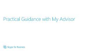 Practical Guidance with MyAdvisor