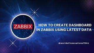 How to create Dashboard in Zabbix | Zabbix Dashboard Examples | Zabbix Monitoring Dashboard