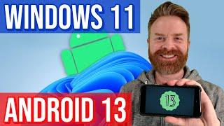 Windows 11 is running on Android 13