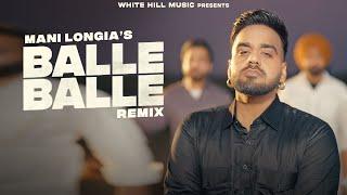 BALLE BALLE (REMIX) Mani Longia | Sync |  New Punjabi Songs 2024 | Latest Punjabi Songs 2024 | Beat