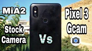 MiA2 Stock Camera Vs Gcam Comparison(Pixel 3) Google Camera Amazing Result.