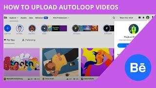How to Upload AutoLoop Videos on Behance (EASY)
