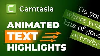 How to highlight text in Camtasia | Animated Text Highlights and Emphasizes Tutorial