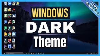 Windows Dark Theme | How to enable and how it Works #LiveAccessible