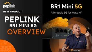 Peplink Max BR1 Mini 5G with x62 chip is here!