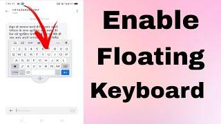 How To Enable/Disable G-board Floating Keyboard in Android