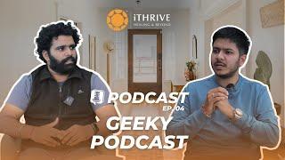 Causes of Obesity | Geeky Podcast Episode 04 | iThrive Academy