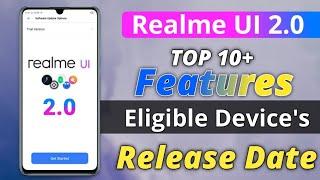 Realme UI 2.0 NEW UPDATE- | Release Date, Eligible Devices List, Top10+ Features |  RM 2.0 Update