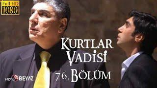 Kurtlar Vadisi 76.Bölüm Beyaz TV HD