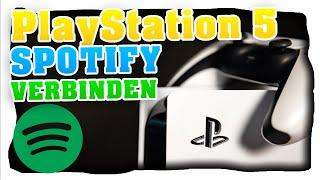 PS5 mit Spotify verbinden! Spotify im Hintergrund Musik hören an der PlayStation 5! (Deutsch)