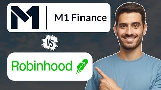 M1 Finance vs Robinhood | Which is The Best Investment Broker? (2024)