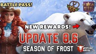 Update 8.6! All Details For The Season Of Frost Battle Pass! - Westland Survival Gameplay