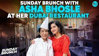 Inside Asha Bhosle's Dubai Restaurant ft Kamiya Jani | Sunday Brunch Ep 138 | Curly Tales
