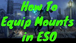 ESO How to summon Mount and mount up [Riding Guide]