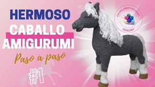 CABALLO AMIGURUMI REALISTA -Tutorial Nº 1 PASO A PASO  Celina innovaciones crochet