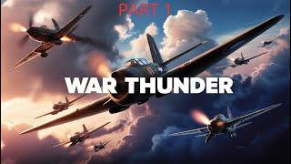 Warthunder grind for 15E 1 part