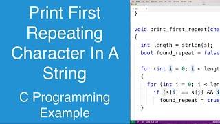 Print First Repeating Character In A String | C Programming Example